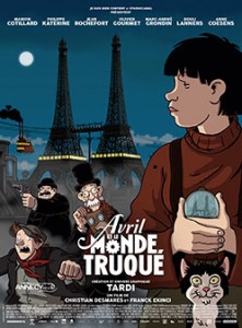 Affiche "Avril et le Monde Truqué"
